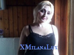 XMilanaLux