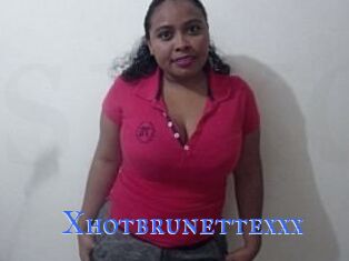 Xhotbrunettexxx