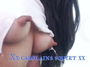 Xx_carolains_squirt_xx